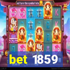 bet 1859